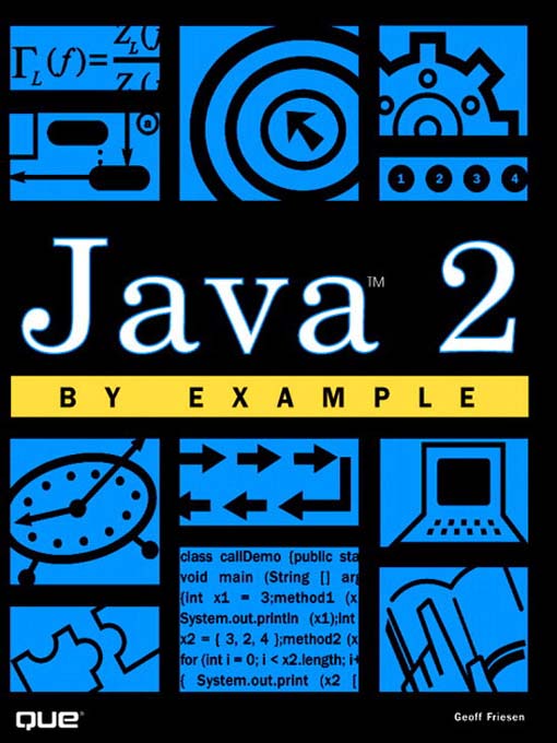 Title details for Java 2 by Example by Friesen - Available